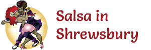 Salsa in Shrewsbury